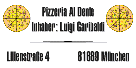 Pizzeria Al Dente - Inhaber: Luigi Gabribaldi - Lilienstraße 4 - München